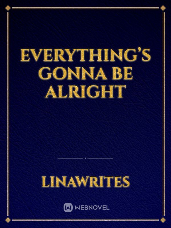 Everything’s Gonna Be Alright Book