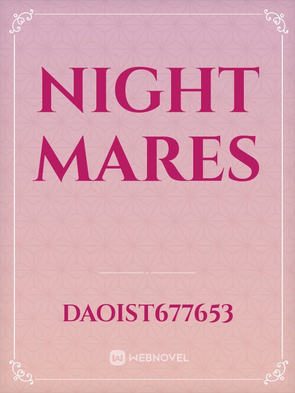 Night mares