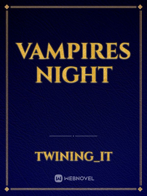 Vampires night