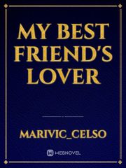 My Best friend's lover Book
