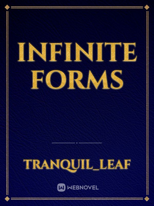 Infinite Forms