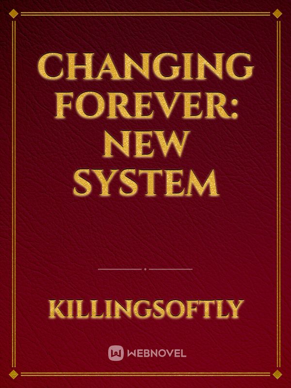 Changing Forever: New System Book