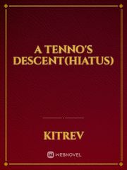 A Tenno's Descent(Hiatus) Book