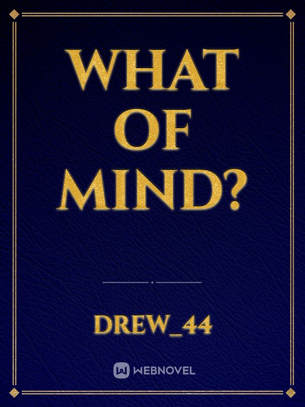What Of Mind? Book