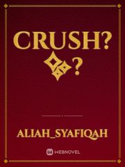 Crush?✨? Book