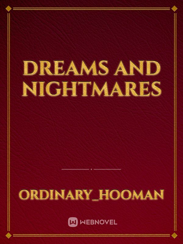 Dreams and Nightmares Book