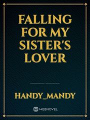 Falling for My Sister's Lover Book