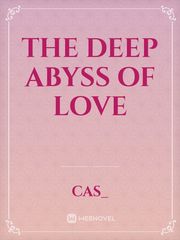 The Deep Abyss of Love Book