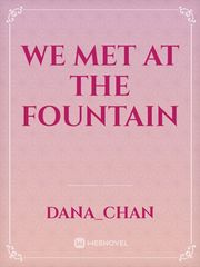 We met at the fountain Book