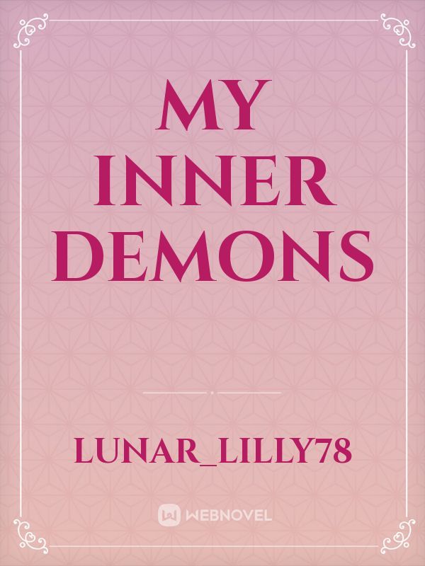 My Inner Demons