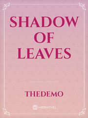 Shadow of Leaves Book