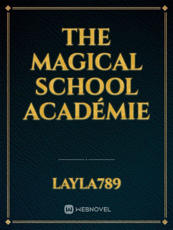The magical school académie Book