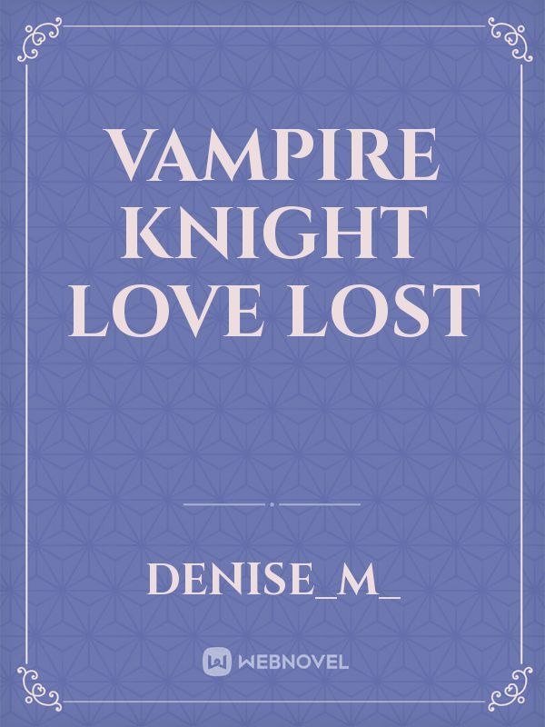 Vampire Knight Love Lost