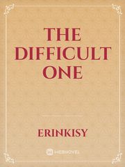 THE DIFFICULT ONE Book