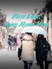 First Love, Song Hyun Won Book