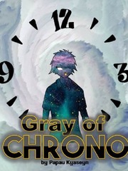 Gray of Chrono Book
