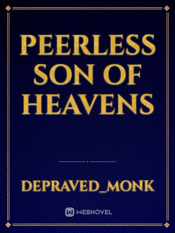 Peerless Son Of Heavens Book