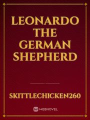 Leonardo The German Shepherd Book
