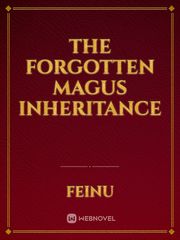 The Forgotten Magus Inheritance Book
