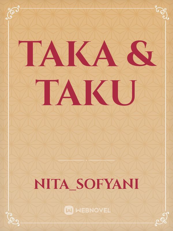 Taka & Taku