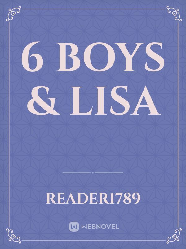 6 Boys & Lisa
