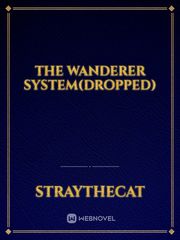 The Wanderer System(DROPPED) Book
