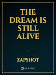 The Dream Is Still Alive Book