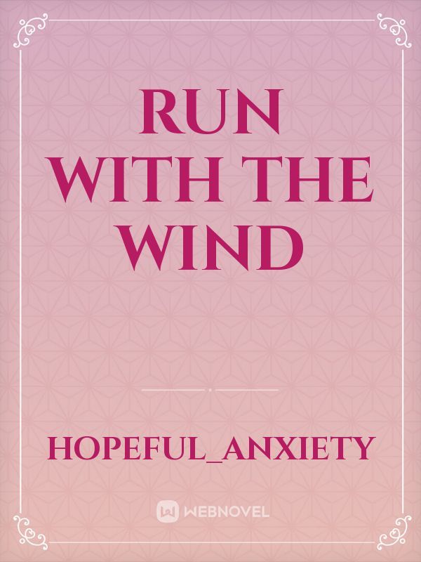 Run With The Wind Book