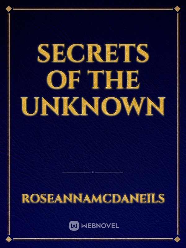 Secrets of the Unknown Book