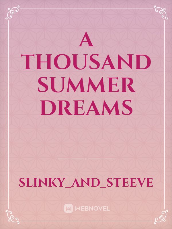A Thousand Summer Dreams Book