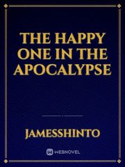 The Happy One In The Apocalypse Book