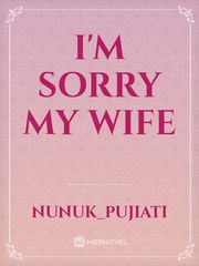 I'm sorry my wife Book