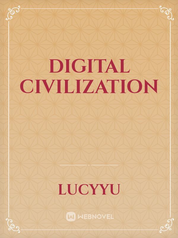 Digital civilization Book