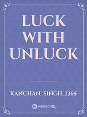 luck with unluck Book