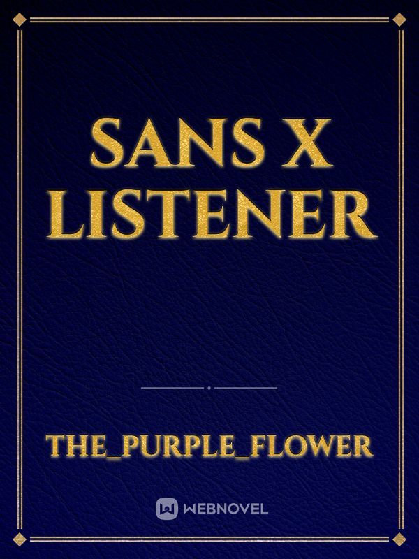 sans x listener Book