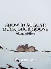 Snow in August: Duck Duck Goose Book