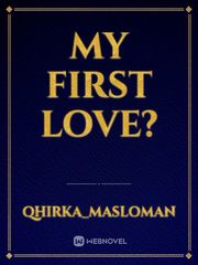 My First Love? Book