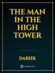 The Man in the High Tower Book