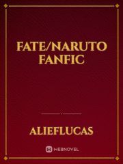 Fate/Naruto Fanfic Book