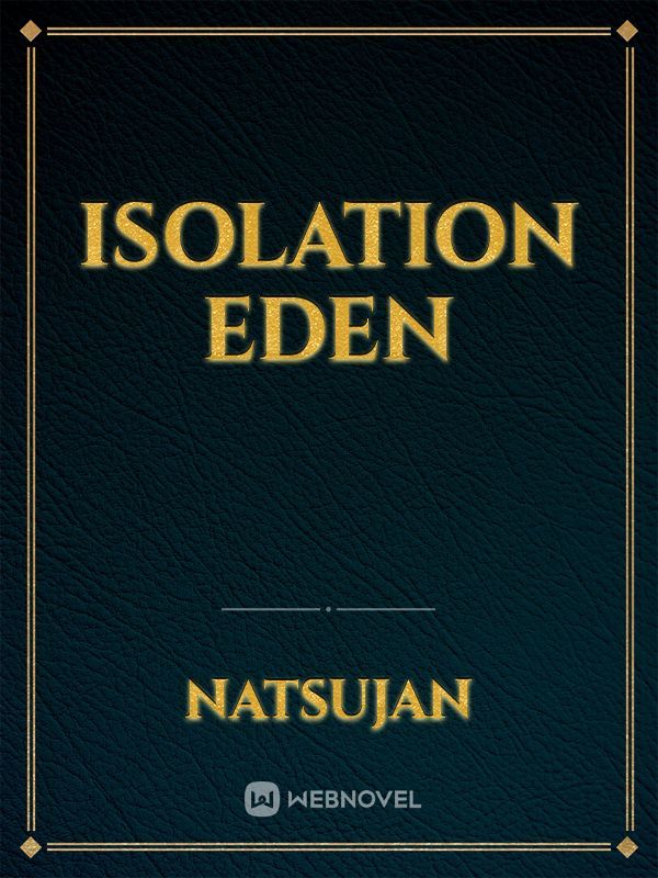 Isolation eden Book