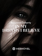 In My Dreams I Believe Book