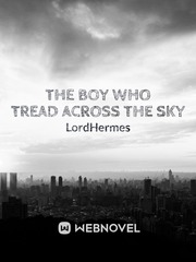 The Boy Who Tread Across the Sky Book