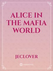 Alice In The Mafia World Book
