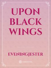 Upon Black Wings Book