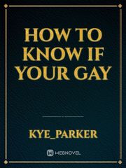 How to know if your gay Book