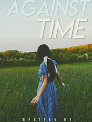 Against Time (COMPLETED) Book