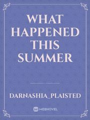 what happened this summer Book