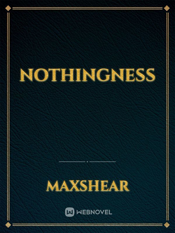 NOTHINGness
