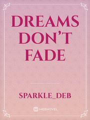 Dreams Don’t Fade Book