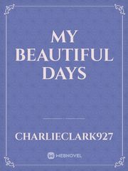 My beautiful days Book